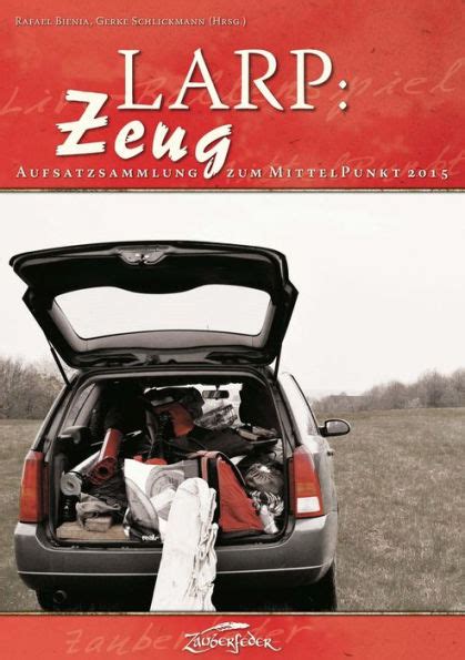 larp zeug aufsatzsammlung mittelpunkt german ebook Reader